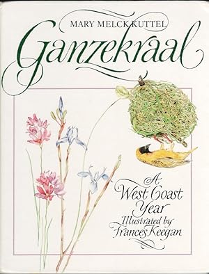 Image du vendeur pour Ganzekraal: A West Coast Year mis en vente par Christison Rare Books, IOBA SABDA