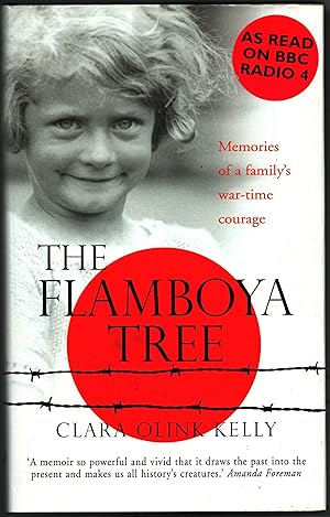 Seller image for The Flamboya Tree. Memories of a Family's Wartime Courage for sale by Christison Rare Books, IOBA SABDA