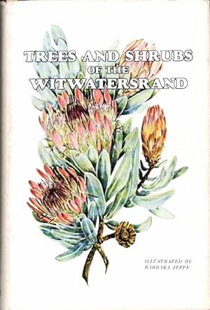 Seller image for Trees and shrubs of the Witwatersrand: an illustrated guide for sale by Christison Rare Books, IOBA SABDA