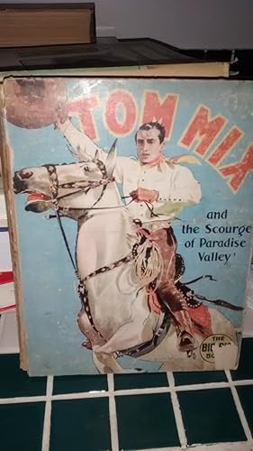 TOM MIX AND THE SCOURGE OF PARADISE VALLEY
