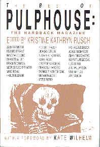 Imagen del vendedor de The Best of Pulphouse The Hardback Magazine a la venta por The Book Faerie