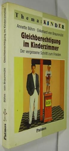 Seller image for Gleichberechtigung im Kinderzimmer. Der vergessene Schritt zum Frieden. for sale by Rotes Antiquariat