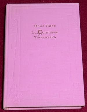 Bild des Verkufers fr LA COMTESSE TARNOWSKA - Roman zum Verkauf von LE BOUQUINISTE