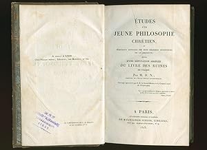 Image du vendeur pour tudes d`un jeune philosophe chrtien, ou Morceaux extraits des plus clbres dfenseurs de la religion; suivies d`une rfutation abrge di Livre des Ruines de Volney. Par M.D.N. [Studies of a young Christian philosopher or extract pieces of the most famous defenders of religion, followed by a short rebuttal 'Book of Ruins' of Volney]. mis en vente par Little Stour Books PBFA Member