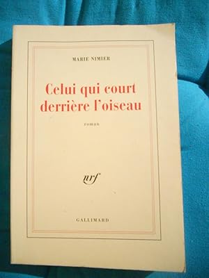 Image du vendeur pour Celui qui court derriere l'oiseau mis en vente par Frederic Delbos