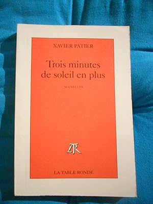 Image du vendeur pour Trois minutes de soleil en plus mis en vente par Frederic Delbos