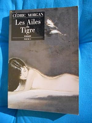 Bild des Verkufers fr Les ailes du Tigre zum Verkauf von Frederic Delbos