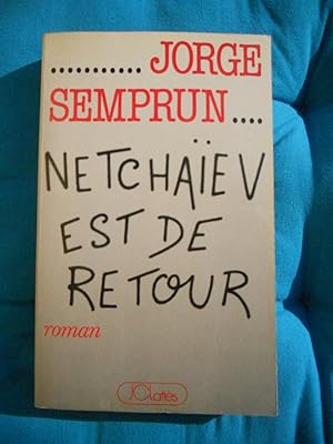 Seller image for Netchaiev est de retour for sale by Frederic Delbos