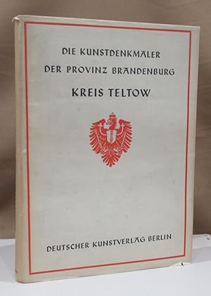 Seller image for Die Kunstdenkmler des Kreises Teltow. for sale by Dieter Eckert