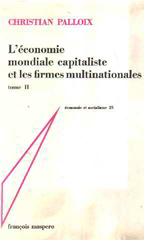 Imagen del vendedor de L'economie mondiale capitaliste et les firmes multinationales / tome 2 a la venta por librairie philippe arnaiz