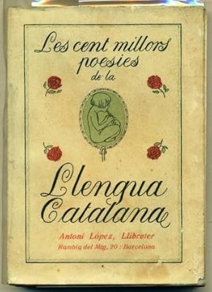 Bild des Verkufers fr LES CENT MILLORS POESIES DE LA LLENGUA CATALANA zum Verkauf von Ducable Libros