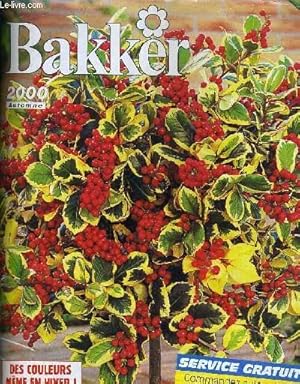 Image du vendeur pour CATALOGUE BAKKER - AUTOMNE 2000. mis en vente par Le-Livre