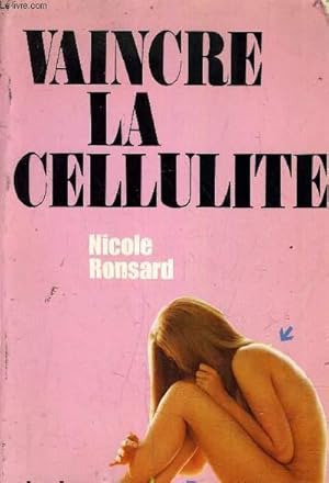 Bild des Verkufers fr VAINCRE LA CELLULITE. zum Verkauf von Le-Livre