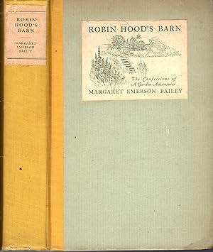 Bild des Verkufers fr Robin Hood's Barn: The Confessions of a Garden Adventurer zum Verkauf von Dorley House Books, Inc.