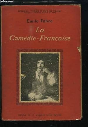 Bild des Verkufers fr La Comdie-Franaise. Histoire d'une Socit de Comdiens  travers les sicles. zum Verkauf von Le-Livre