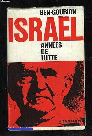 Bild des Verkufers fr ISRAEL ANNEES DE LUTTE. zum Verkauf von Le-Livre