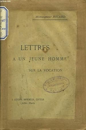 Seller image for LETTRES A UN JEUNE HOMME SUR LA VOCATION. for sale by Le-Livre