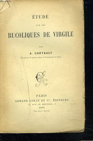 Bild des Verkufers fr ETUDE SUR LES BUCOLIQUES DE VIRGILE. zum Verkauf von Le-Livre