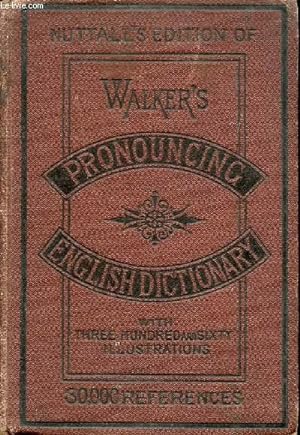 Seller image for WALKER'S PRONOUNCING DICTIONARY OF THE ENGLISH LANGUAGE for sale by Le-Livre