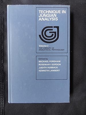 Seller image for TECHNIQUE IN JUNGIAN ANALYSIS Volume 2 of theThe Library of Analytical Psychology for sale by Douglas Books