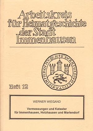 Bild des Verkufers fr Vermessungen und Kataster fr Immenhausen, Holzhausen und Mariendorf. zum Verkauf von Versandantiquariat Boller
