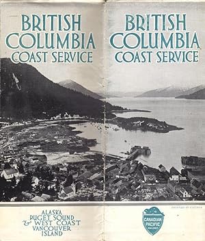 BRITISH COLUMBIA COAST SERVICE, ALASKA, PUGET SOUND, WEST COAST AND VANCOUVER ISLAND
