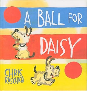 Seller image for A Ball for Daisy for sale by Bud Plant & Hutchison Books