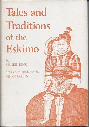 Image du vendeur pour Tales and Traditions of the Eskimo mis en vente par Black Sheep Books
