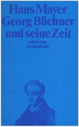 Georg Büchner und seine Zeit.