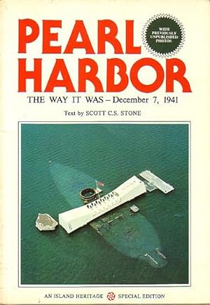 Immagine del venditore per PEARL HARBOR, The Way It Was - December 7, 1941 venduto da Jean-Louis Boglio Maritime Books
