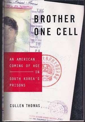 Seller image for Brother One Cell: An American Coming of Age in South Korea's Prisons for sale by Clausen Books, RMABA