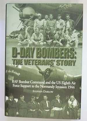 Image du vendeur pour D-Day Bombers: The Veterans' Story mis en vente par St Marys Books And Prints