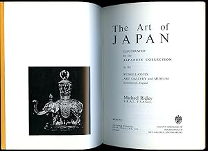 Seller image for The Art of Japan Illustrated by the Japanese Collection in the Russell-Cotes Art Gallery and Museum, Bournemouth for sale by Little Stour Books PBFA Member