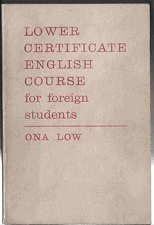 Imagen del vendedor de LOWER CERTIFICATE ENGLISH COURSE FOR FOREIGN STUDENTS a la venta por Desvn del Libro / Desvan del Libro, SL