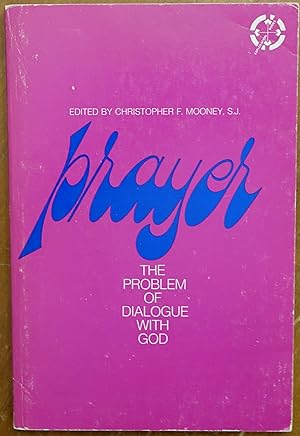Seller image for Prayer: The Problem of Dialogue with God for sale by Faith In Print