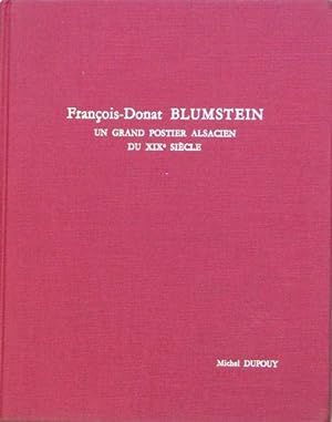 Image du vendeur pour Franois-Donat Blumstein -un grand postier Alsacien du XIX Sicle mis en vente par Bouquinerie L'Ivre Livre