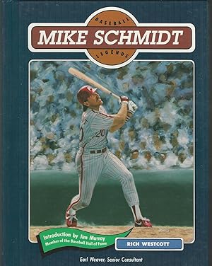 Seller image for Mike Schmidt (Baseball Legends Series) for sale by Dorley House Books, Inc.