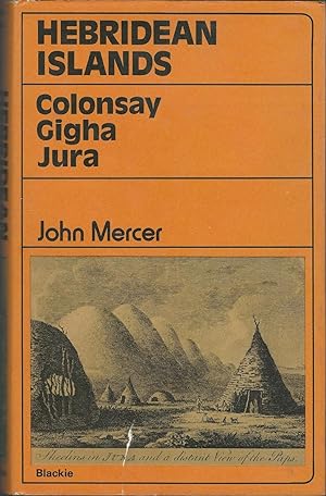 Bild des Verkufers fr Hebridean Islands: Colonsay, Gigha, Jura zum Verkauf von Dorley House Books, Inc.
