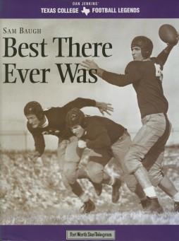 Seller image for Sam Baugh: Best There Ever Was for sale by Sportspages