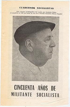 Bild des Verkufers fr CINCUENTA AOS DE MILITANCIA SOCIALISTA. Cuadernos Socialistas zum Verkauf von Librera Torren de Rueda
