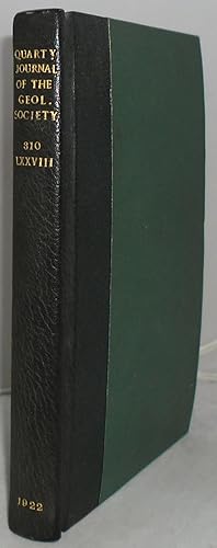 Quarterly Journal of the Geological Society of London. Vol. LXXVIII Part 2. No. 310 1922