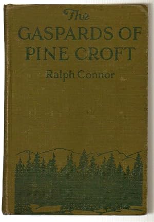 The Gaspards of Pine Croft A Romance of the Windermere