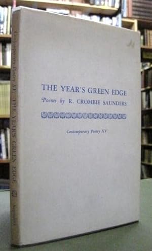 The Year's Green Edge: Poems (Contemporary Poetry XV) [SIGNED COPY]