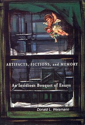 Immagine del venditore per Artifacts, Fiction and Memory: An Indisious Bouquet of Essays venduto da Bookmarc's