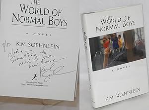 Seller image for The World of Normal Boys: a novel [signed] for sale by Bolerium Books Inc.