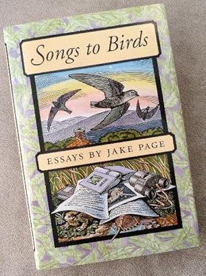 Seller image for Songs to Birds for sale by Call Phil Now - Books