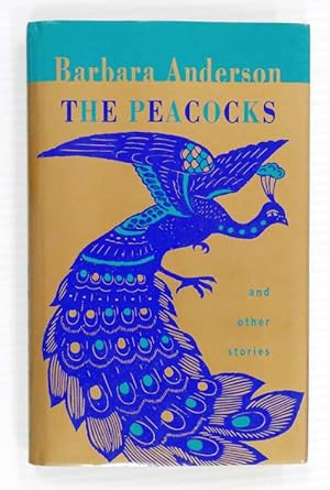 Imagen del vendedor de The Peacocks and other stories a la venta por Adelaide Booksellers