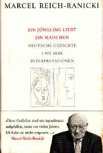 Bild des Verkufers fr Ein Jngling liebt ein Mdchen. Deutsche Gedichte und ihre Interpretationen. zum Verkauf von Antiquariat Jenischek