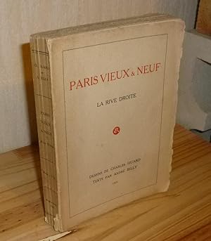 Seller image for Paris vieux et neuf. La rive droite. Paris. Eugne Rey. 1909. for sale by Mesnard - Comptoir du Livre Ancien