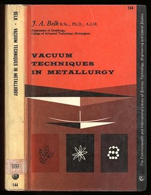 Vacuum Techniques in Metallurgy